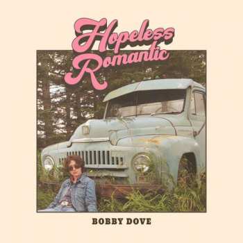 Album Bobby Dove: Hopeless Romantic