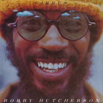 CD Bobby Hutcherson: Cirrus LTD 603147