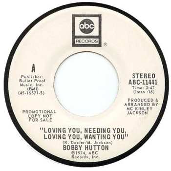 Album Bobby Hutton: Loving You, Needing You, Loving You, Wanting You 