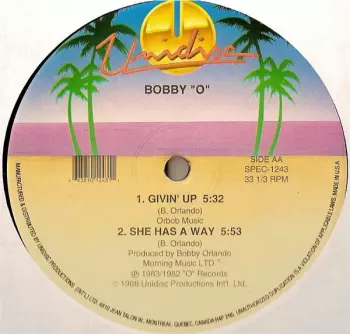 Bobby Orlando: I Cry For You (Remix) / Givin' Up / She Has A Way