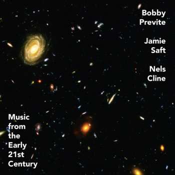 CD Bobby Previte: Music From The Early 21st Century 565861