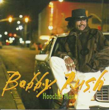 Album Bobby Rush: Hoochie Man