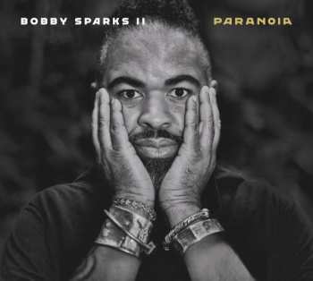 2CD Bobby Sparks: Paranoia 561579