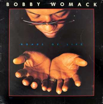 Album Bobby Womack: Roads Of Life