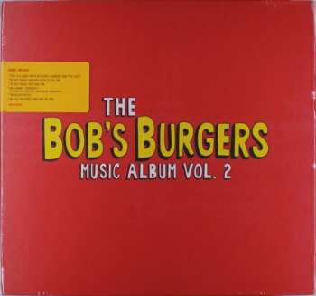 3LP/Box Set Bob's Burgers: The Bob's Burgers Music Album Vol. 2 CLR | DLX | LTD 589642