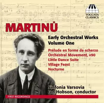 Early Orchestral Works Volume One