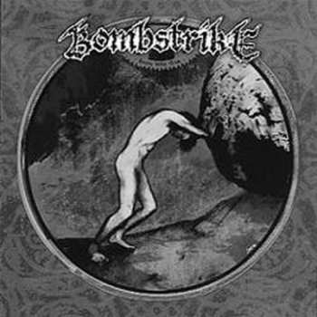 Album Bombstrike: Born Into This