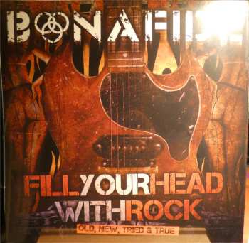 Bonafide: Fill Your Head With Rock