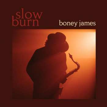 Album Boney James: Slow Burn