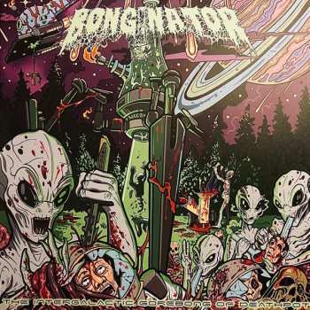 LP Bonginator: The Intergalactic Gorebong of Deathpot CLR | LTD 590366