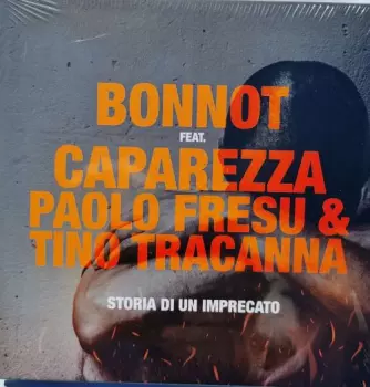 Bonnot: Storia Di Un Imprecato