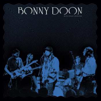 Album Bonny Doon: Blue Stage Sessions