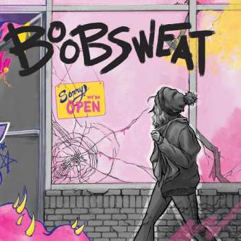 Album Boob Sweat: Sorry We're Open