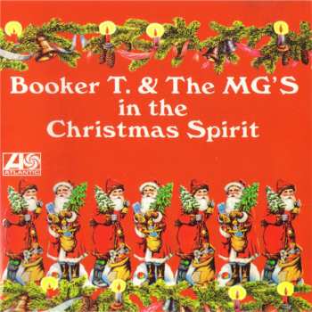 CD Booker T & The MG's: In The Christmas Spirit 632631