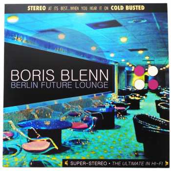 2LP Boris Blenn: Berlin Future Lounge LTD | NUM 110996