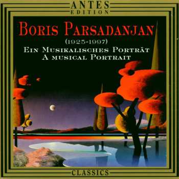 Album Boriss Parsadanjan: A Musical Portrait