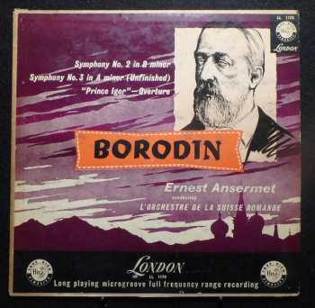 Album Ernest Ansermet: Symphony No. 2 In B Minor / Symphony No. 3 In A Minor (Unfinished) / "Prince Igor" - Overture