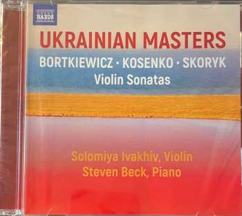 Album Sergei Bortkiewicz: Ukrainian Masters . Violin Sonatas