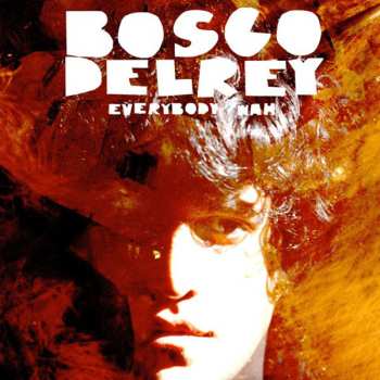 Bosco Delrey: Everybody Wah