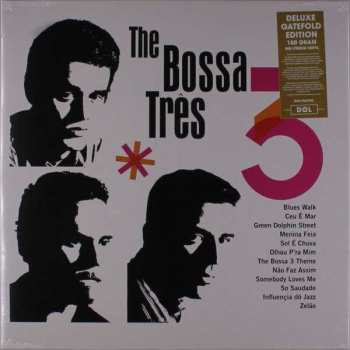 Bossa Três: The Bossa Três