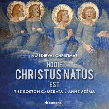 Album Boston Camerata: Hodie Christus Natus Est: A Medieval Christmas