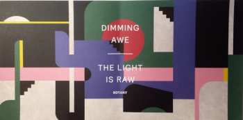 LP Botany: Dimming Awe, The Light is Raw CLR | LTD 565702