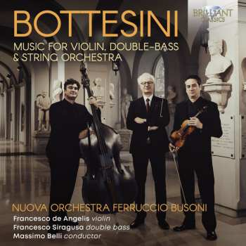 CD Giovanni Bottesini: Music For Violin, Double-Bass & String Orchestra 617109