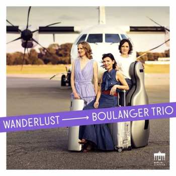 Album Boulanger Trio: Wanderlust