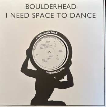 Album Boulderhead: I Need A Space To Dance