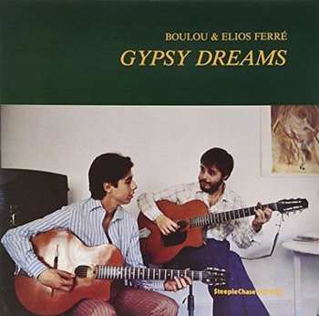 LP Boulou & Elios Ferré: Gypsy Dreams 656934