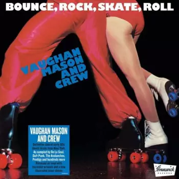 Vaughan Mason & Crew: Bounce, Rock, Skate, Roll