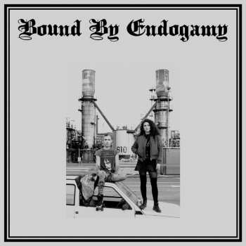 CD Bound By Endogamy: Bound By Endogamy 586793