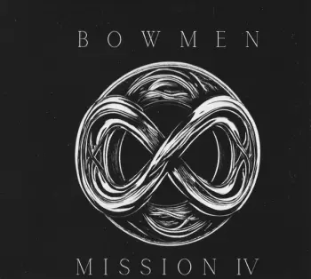 Bowmen: Mission IV