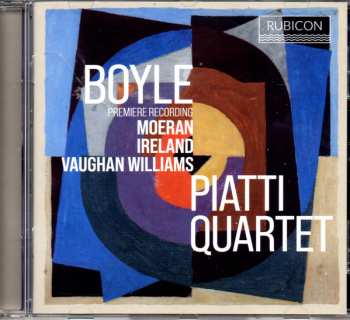 Album Ralph Vaughan Williams: Boyle Premiere Recording - Moeran - Ireland - Vaughan Williams