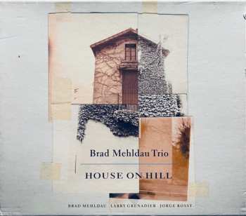 CD Brad Mehldau Trio: House On Hill 649190