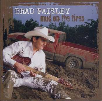 Album Brad Paisley: Mud On The Tires