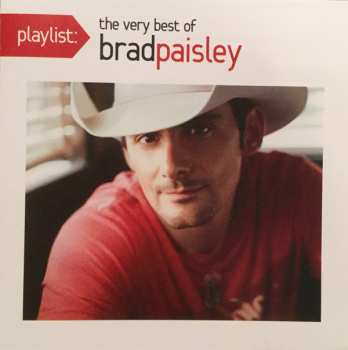 CD Brad Paisley: Playlist: Brad Paisley 588963