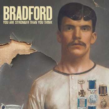 Album Bradford: You Are Stronger Than You Think