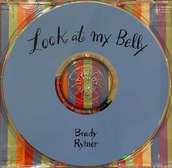 CD Brady Rymer: Look At My Belly 647503