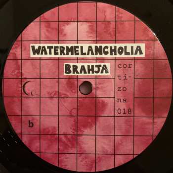 LP Brahja: Watermelancholia 592114