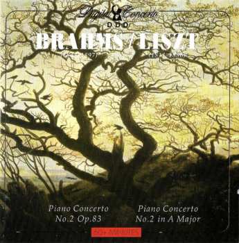 Album Johannes Brahms: Piano Concerto No. 2  Op. 83, Piano Concerto No. 2 In A Major 