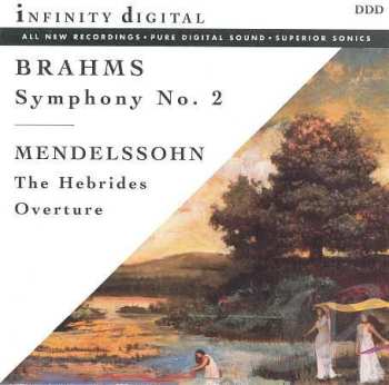 Album Johannes Brahms: Symphony No. 2 / The Hebrides Overture