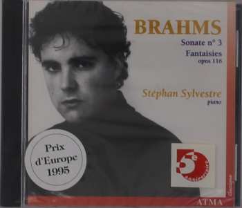 CD Johannes Brahms: Sonata No. 3; Fantaisies, Op. 116 659207