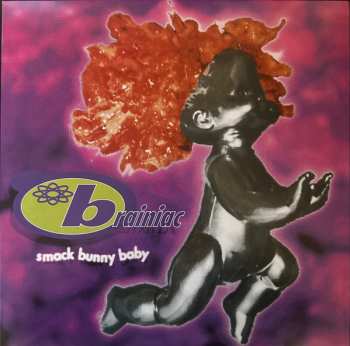 LP Brainiac: Smack Bunny Baby 635758