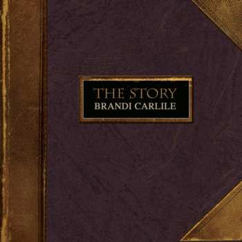 CD Brandi Carlile: The Story 636994