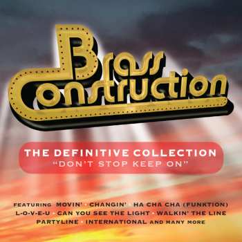 Album Brass Construction: The Definitive Collection - Don't Stop Keep On