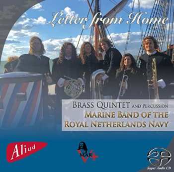 SACD Brass Quintet And Percussion Marine Band Of The Royal Netherlands Navy: Letter From Home 492391