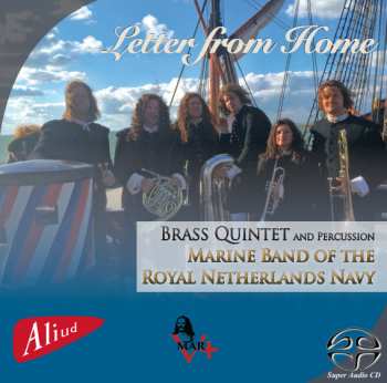 Album Brass Quintet And Percussion Marine Band Of The Royal Netherlands Navy: Letter From Home