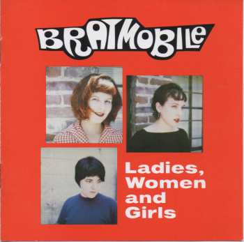 Bratmobile: Ladies, Women And Girls