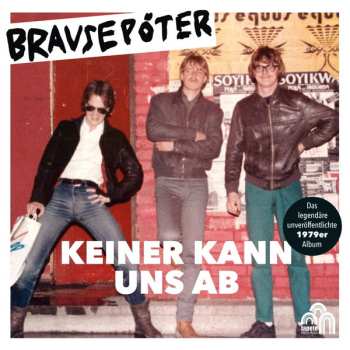 Brausepöter: Keiner Kann Uns Ab